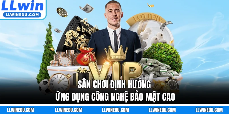 Sân chơi định hướng ứng dụng công nghệ bảo mật cao